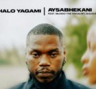 Halo Yagami – Aysabhekani Ft. Njilour & Mlindo The Vocalist