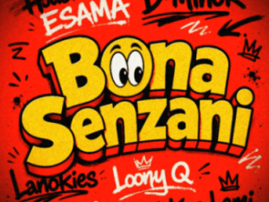 House of Esama, D-Minor, Lanokies & Siya SA – Bona Senzani