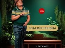 IGalofu Elisha – I Day’mane Ep