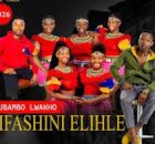 Ifashini elihle – Ubambo Lwakho Ft. Shuni waseMzini & Jikalova
