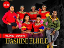 Ifashini elihle – Ubambo Lwakho Ft. Shuni waseMzini & Jikalova