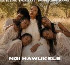Katee Sima ft EMJAYKEYZ & Bhudescar Mafax – Ngi Hawukele