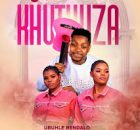 Khuthuza ft Qwabe Twins – Ubuhle bendalo