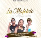 La Mafelelo – Richie & C Boy Teanet Feat Vuyelwa