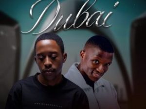 Lokzin Keys & Philharmonic ft ilovelethu, B33kay SA, TM Songz & Lington – Dubai
