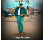 Long division – Shaya Kancane