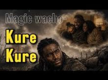 Magic Wacho – Kure-Kure (Ndinonzwa Nani)