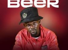 Master Chuza - BEER Ft. DJ BAZZY & Mr Des
