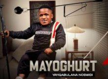 Mayoghurt – Angimsukeli Umuntu