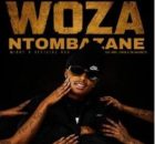 Mid9t & Officixl Rsa – Woza Ntombazane (feat. Boips, Zan’ten & TDK Macassette)