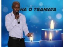 Modisaotsile Dipitso – Ha O Tsamaya