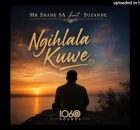 Mr Shane SA feat. Suzanne - Ngihlala Kuwe [1060 Sounds]