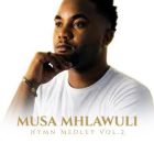 Musa Mhlawuli - Hymn Medley Vol.2