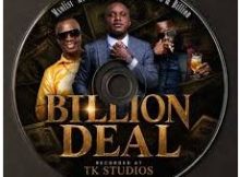 Mxolisi – BILLION DEAL ft. Mr Bones & Ezehumutsha