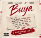 Nandi Ndathane x Emtee – BUYA