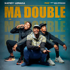 Natiey Lepaka ft KayyKayy Production & Naija La Lekompo – MaDouble