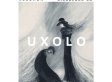 Neechor, Bemvelo, Mamhlongo De Vocalist & KikoBlack SA ft London SA & Xolile Nxumalo – Uxolo