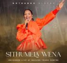 Nothando Hlophe – Sithumela Wena