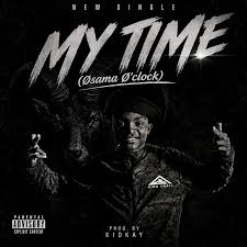 Osama Mchacho - My Time(Osama O'clock)