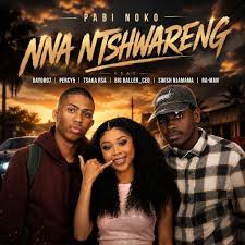Pabi Noko - Nna Ntshwareng