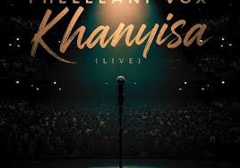 Phelelani Vox - Khanyisa (Live)