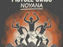 Pistole Gwijo - Noyana
