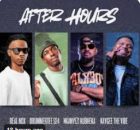 Real Nox, DrummeRTee924, Nkanyezi Kubheka & KayGee The Vibe – AFTER HOURS