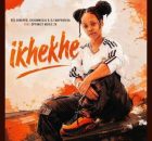 Rio Dinerro, Shaunmusiq & Dj Maphorisa – Ikhekhe ft. Optimist