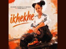 Rio Dinerro, Shaunmusiq & Dj Maphorisa – Ikhekhe ft. Optimist