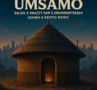 Salga, DrummeRTee924 & Snazzy fam ft Keotic music & Azania – Umsamo