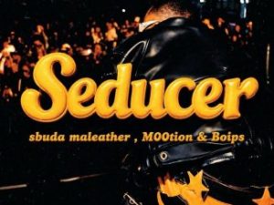 Sbuda Maleather, M00tion & Boips – Seducer