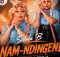 Sdala B ft Linkanyezi & Anuza SA – Nam Ndingene
