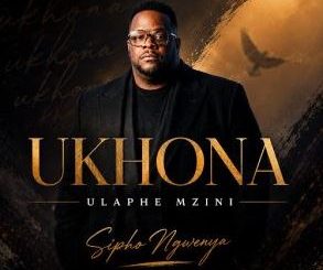 Sipho Ngwenya – Ukhona Ulaphe Mzini