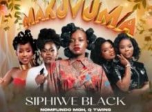 Sphiwe Black, Lwah Ndlunkulu, Nomfundo Moh & Q Twins – Makuvuma