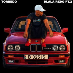 TORREDO – Dlala Redo (Dub Mix)