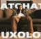 Thatohatsi & Xduppy – Uxolo ft. ShaunMusiq & Kabza De Small