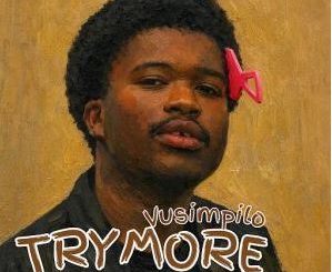 Trymore – How Far