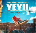 Tyga Bankz & Rif Effect ft Mfana Mdu & DaJiggySA – Yeyii