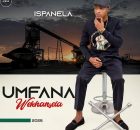 UMFANA WEKHANSELA – IZIVATHO