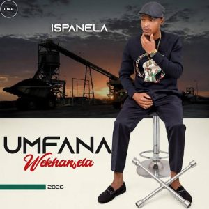 UMFANA WEKHANSELA – IZIVATHO