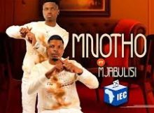 UMnotho ft Mjabulisi – U XA
