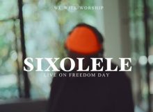 We Will Worship - Sixolele (LIVE on Freedom Day)