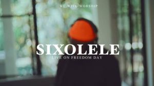 We Will Worship - Sixolele (LIVE on Freedom Day)
