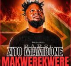 Zito Mambone - Makwerekwere