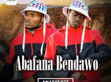 Abafana Bendawo - Amashende