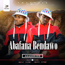 Abafana Bendawo - Amashende