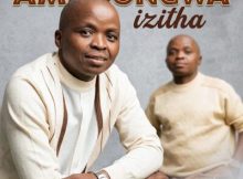 Amabongwa – Izinto zami