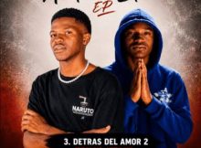 Andi Small ft T.N.B.I.T, WEST & HAVI – Detras Del Amor 2