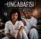 Cardinal X25 & Droppa – Ungabafisi