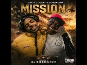 Change Down - MISSION ft. Poobington